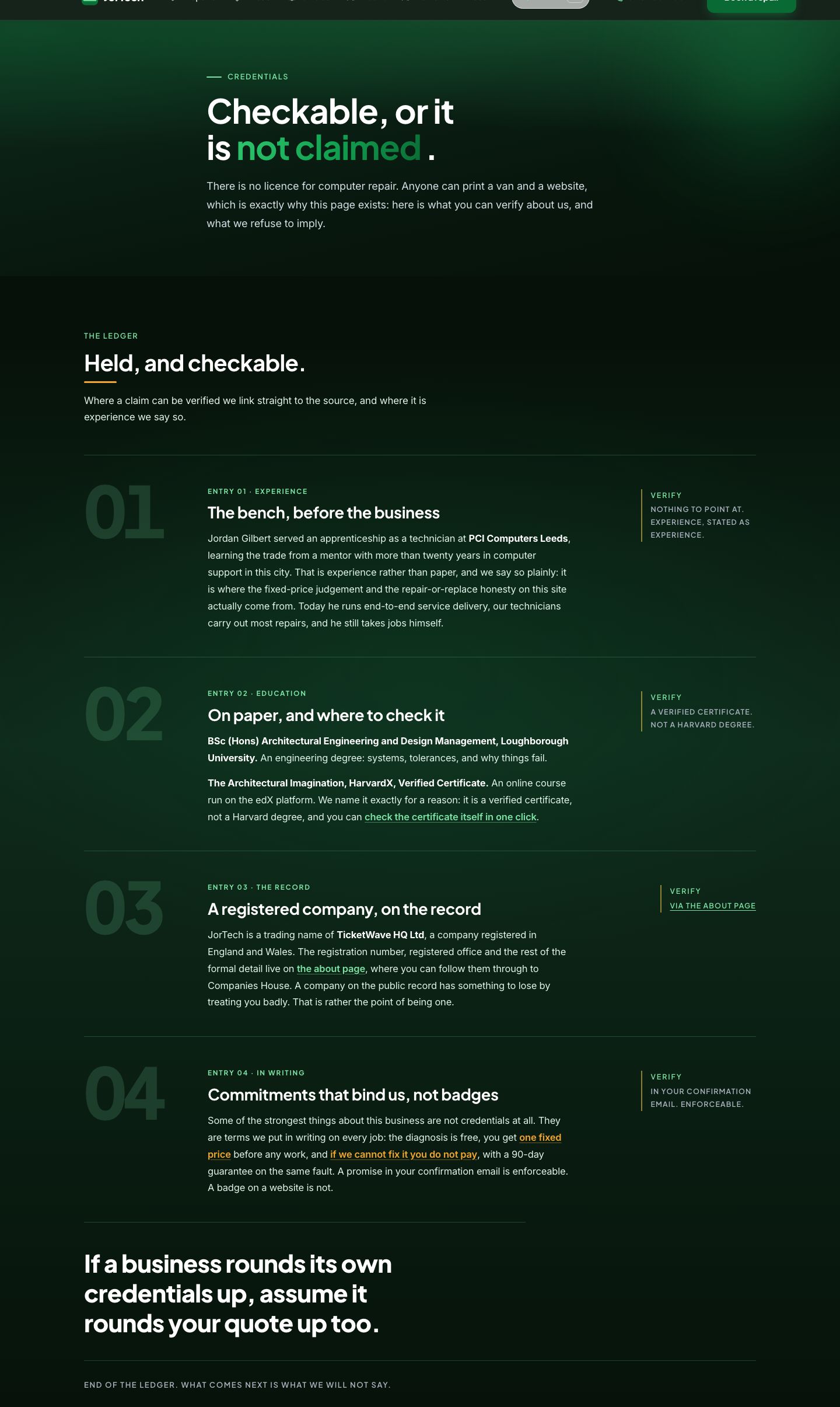 The credentials page: a dark ledger of four numbered entries, each with a Verify note in the margin: three name their checking mechanism and one admits there is nothing to point at. It closes on the full-width pull quote: if a business rounds its own credentials up, assume it rounds your quote up too